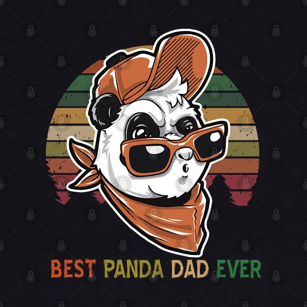 Best Panda   Dad Ever - Vintage Retro Panda    Father Gift Men by Rosomyat